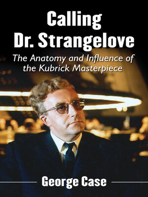 Calling Dr. Strangelove - ebook